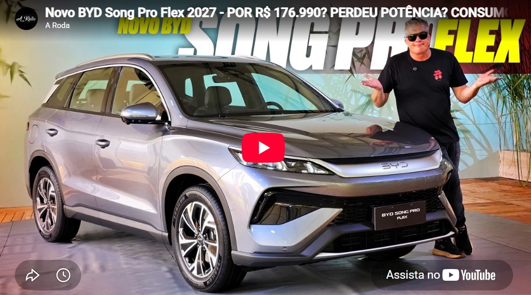 Novo BYD Song Pro Flex 2027 – POR R$ 176.990? PERDEU POTÊNCIA? CONSUMO? TEM TETO SOLAR? SAIBA TUDO!